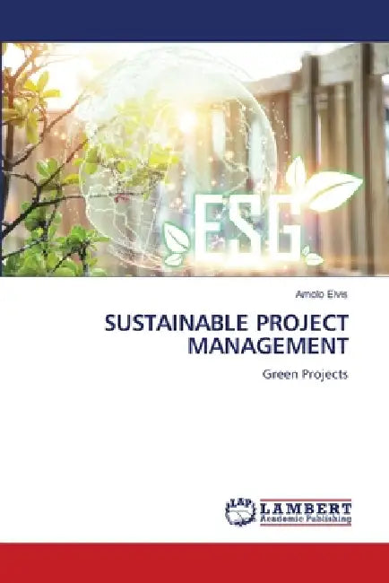 Sustainable Project Management by Amolo Elvis