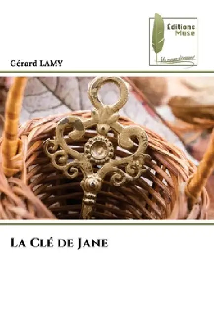 La Clé de Jane by Gérard Lamy