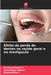 Efeito da perda de dentes na saúde geral e na mastigação by Krishna Kumar U, Dhananjay Gahlot, Dhanushree C