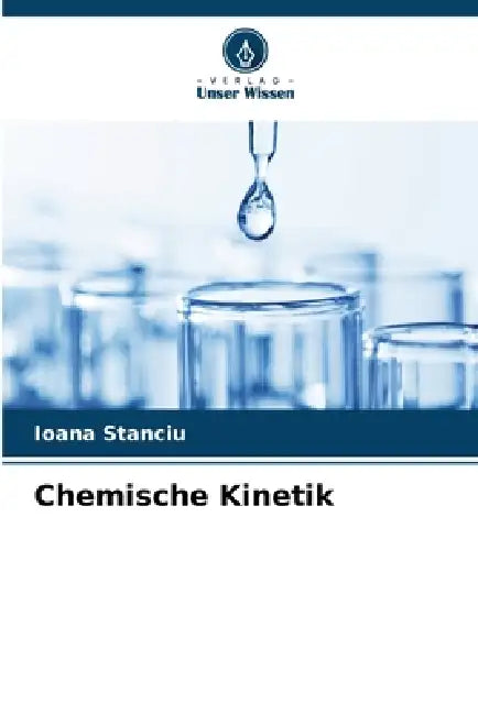 Chemische Kinetik by Ioana Stanciu