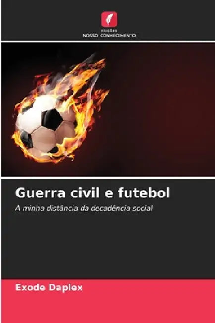 Guerra civil e futebol by Exode Daplex