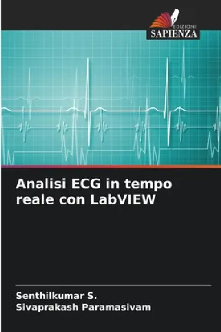 Analisi ECG in tempo reale con LabVIEW by Senthilkumar S, Sivaprakash Paramasivam