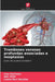 Tromboses venosas profundas associadas a neoplasias by Ines Kechaou, Abir Mnif, Lamia Ben Hassine