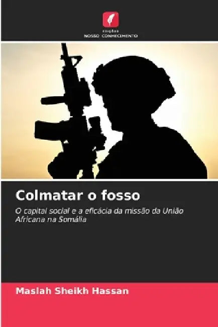 Colmatar o fosso by Maslah Sheikh Hassan