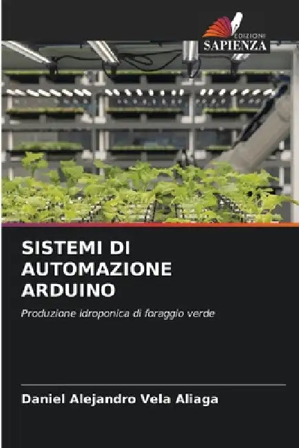 Sistemi Di Automazione Arduino by Daniel Alejandro Vela Aliaga