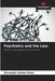 Psychiatry and the Law. by Alexander Gomez Perez