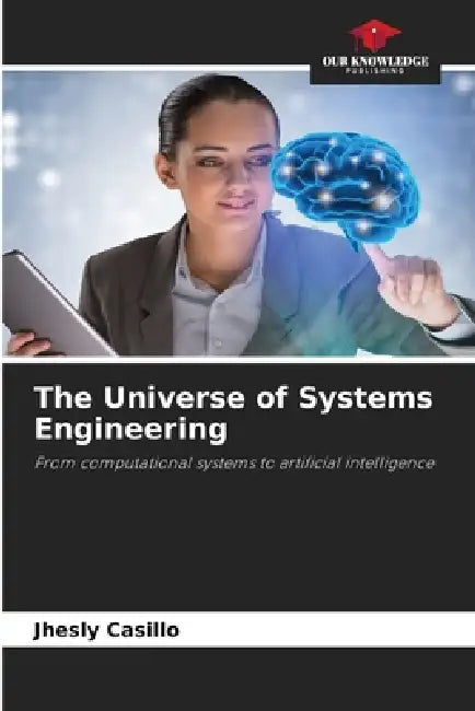 The Universe of Systems Engineering by Jhesly Casillo
