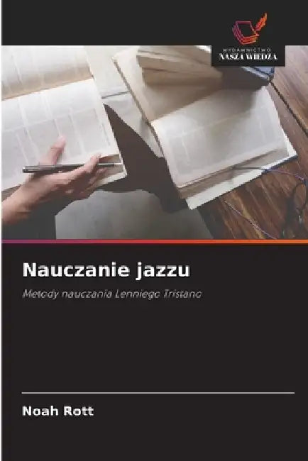 Nauczanie jazzu by Noah Rott