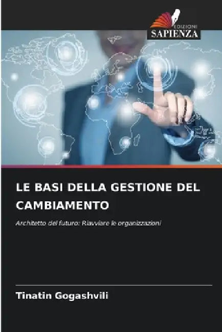 Le Basi Della Gestione del Cambiamento by Tinatin Gogashvili
