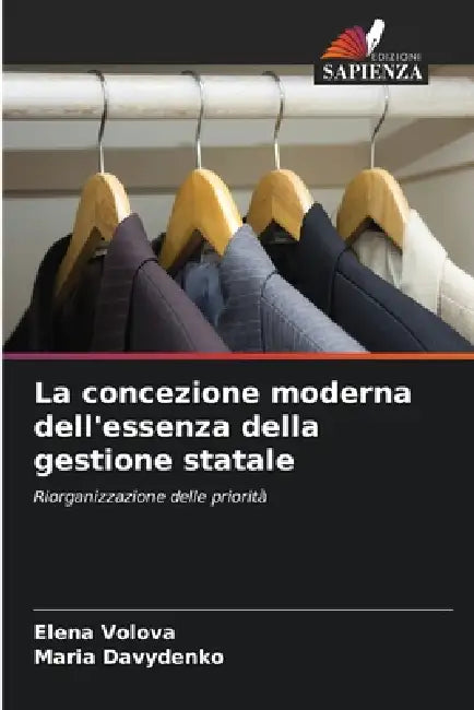 La concezione moderna dell'essenza della gestione statale by Elena Volova, Maria Davydenko