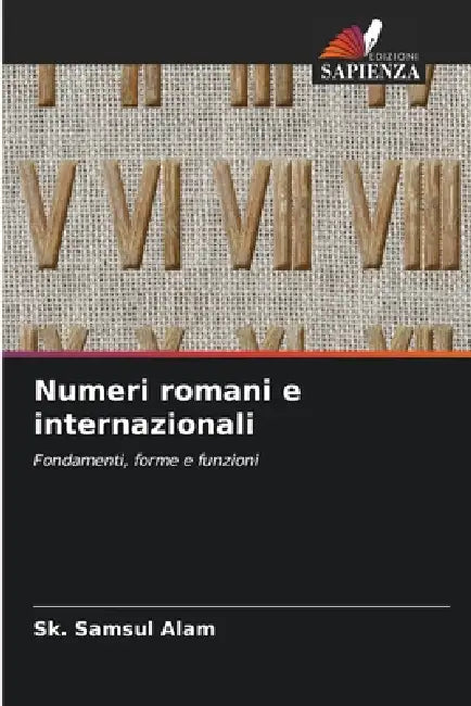 Numeri Romani E Internazionali by Sk. Samsul Alam