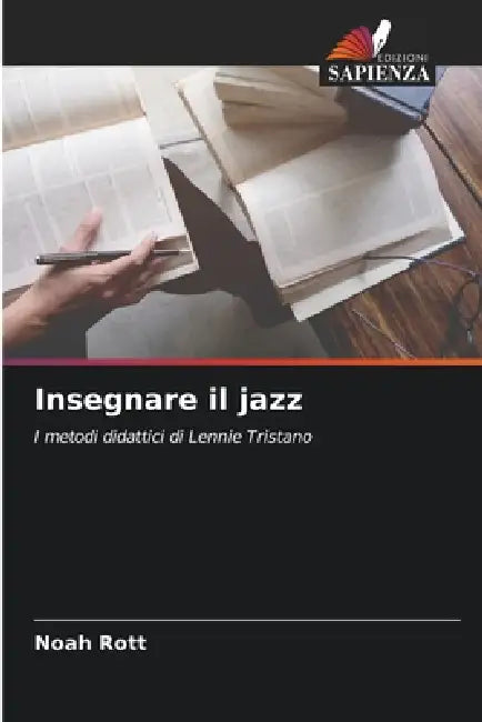 Insegnare il jazz by Noah Rott