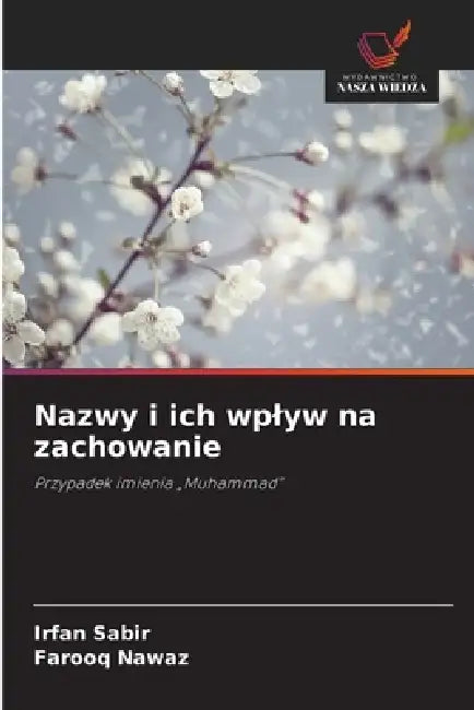 Nazwy i ich wplyw na zachowanie by Irfan Sabir, Farooq Nawaz
