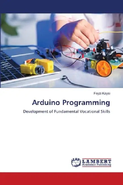 Arduino Programming by Feyzi Kaysi