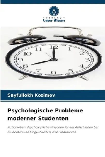 Psychologische Probleme moderner Studenten by Sayfullokh Kozimov