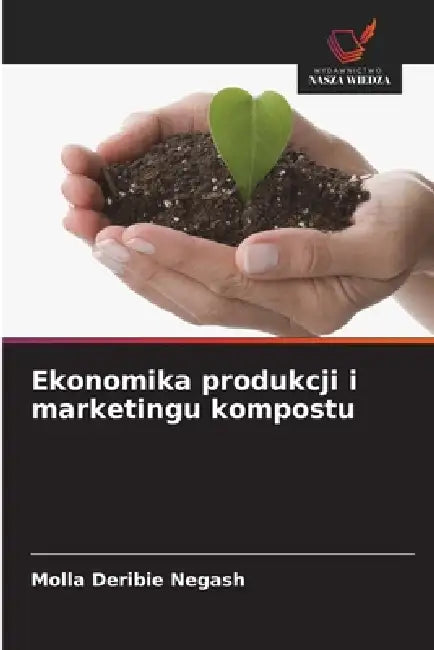 Ekonomika produkcji i marketingu kompostu by Molla Deribie Negash