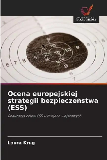 Ocena europejskiej strategii bezpieczeństwa (ESS) by Laura Krug