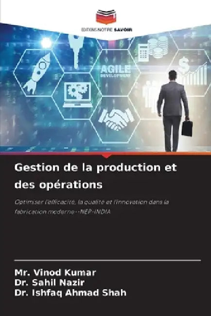 Gestion de la production et des opérations by Vinod Kumar, Sahil Nazir, Ishfaq Ahmad Shah
