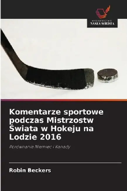 Komentarze sportowe podczas Mistrzostw Świata w Hokeju na Lodzie 2016 by Robin Beckers