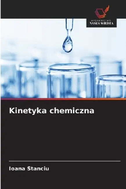 Kinetyka chemiczna by Ioana Stanciu