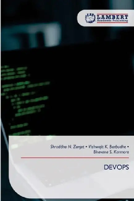 Devops by Shraddha N. Zanjat, Vishwajit K. Barbudhe, Bhavana S. Karmore