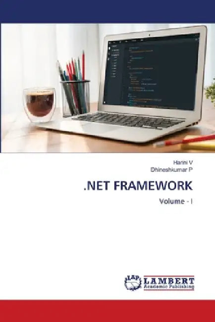 .Net Framework by Harini V, Dhineshkumar P