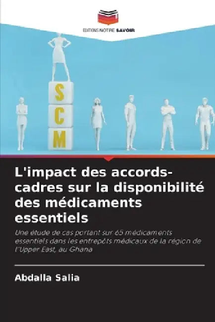 L'impact des accords-cadres sur la disponibilité des médicaments essentiels by Abdalla Salia