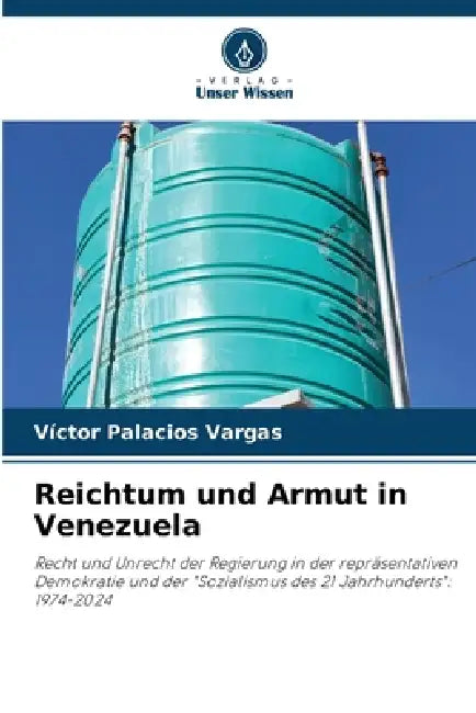 Reichtum und Armut in Venezuela by Víctor Palacios Vargas