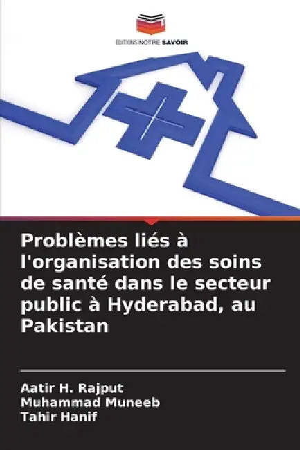 Tahir Rajput Computer Problèmes liés à l'organisation des soins de santé dans le secteur ...