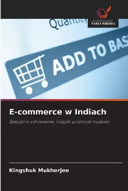E-commerce w Indiach by Kingshuk Mukherjee