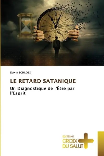 Le Retard Satanique by Edwin Schloss