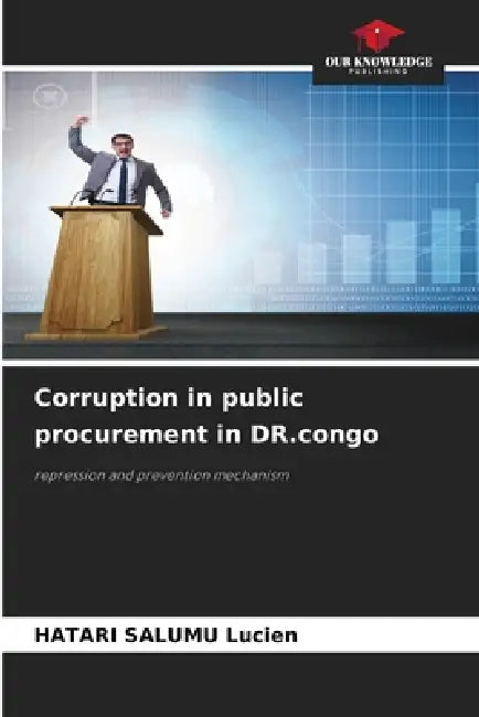 Corruption in public procurement in DR.congo by Hatari Salumu Lucien