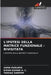 L'Ipotesi Della Matrice Funzionale - Rivisitata by Asma Parveen, Kiran Kumar H. C., Tanhaz Kareem