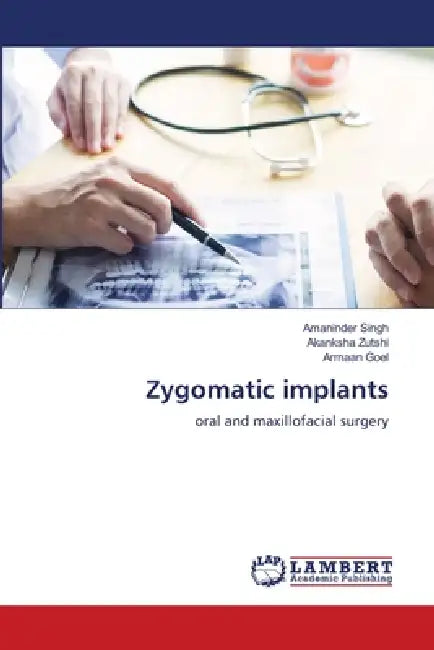 Zygomatic implants by Amaninder Singh, Akanksha Zutshi, Armaan Goel