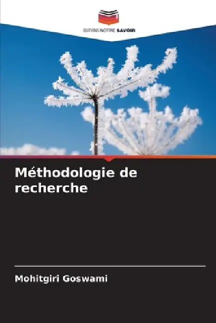 Méthodologie de recherche by Mohitgiri Goswami