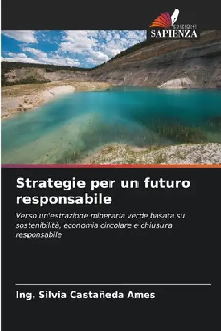 Strategie per un futuro responsabile by Ing Silvia Castañeda Ames