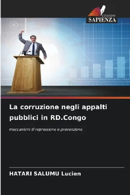 La corruzione negli appalti pubblici in RD.Congo by Hatari Salumu Lucien