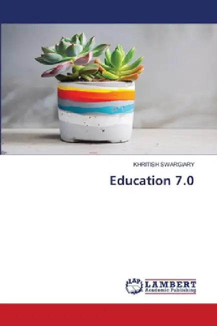 Education 7.0 by Khritish Swargiary