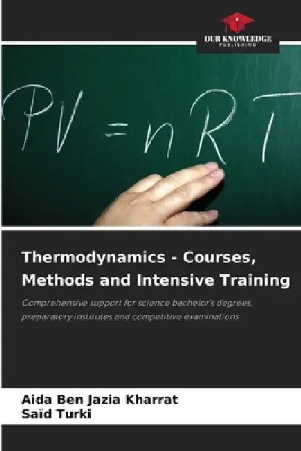 Thermodynamics - Courses, Methods and Intensive Training by Aida Ben Jazia Kharrat, Saïd Turki