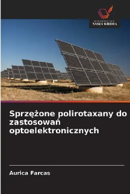 Sprzężone polirotaxany do zastosowań optoelektronicznych by Aurica Farcas