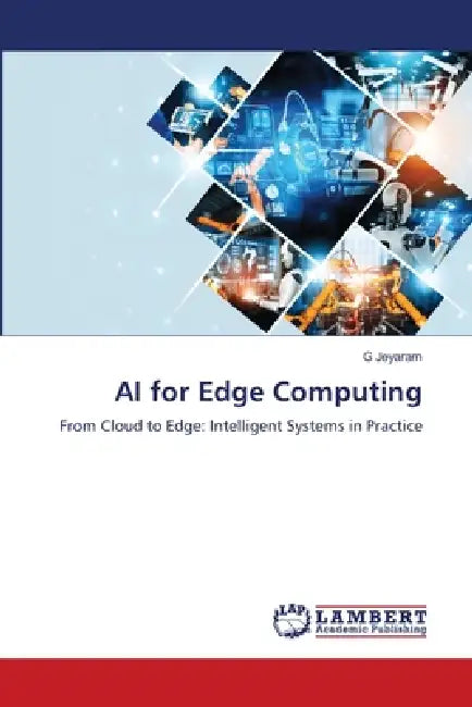 AI for Edge Computing by G. Jeyaram