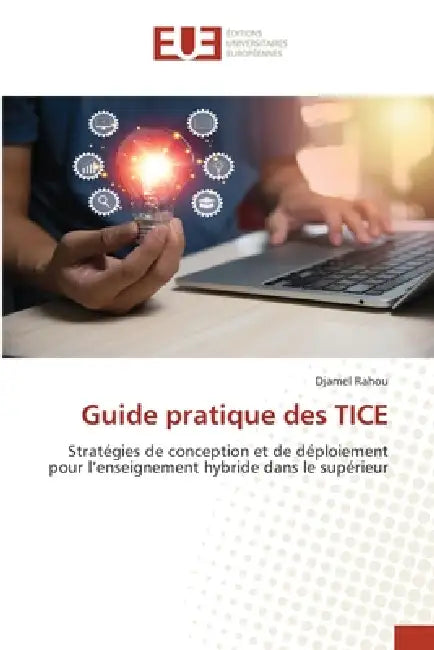 Guide pratique des TICE by Djamel Rahou