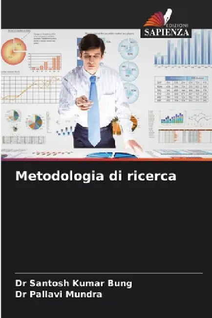 Metodologia di ricerca by Santosh Kumar Bung, Pallavi Mundra