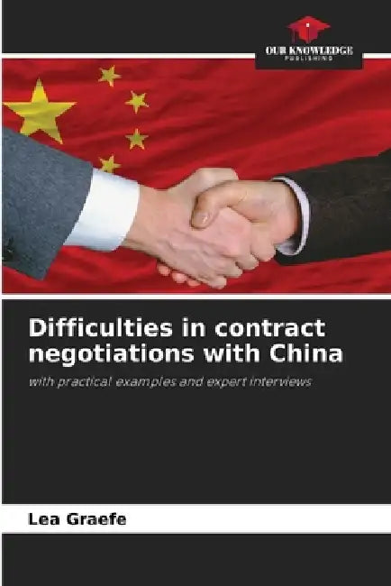 Difficulties in contract negotiations with China by Lea Graefe