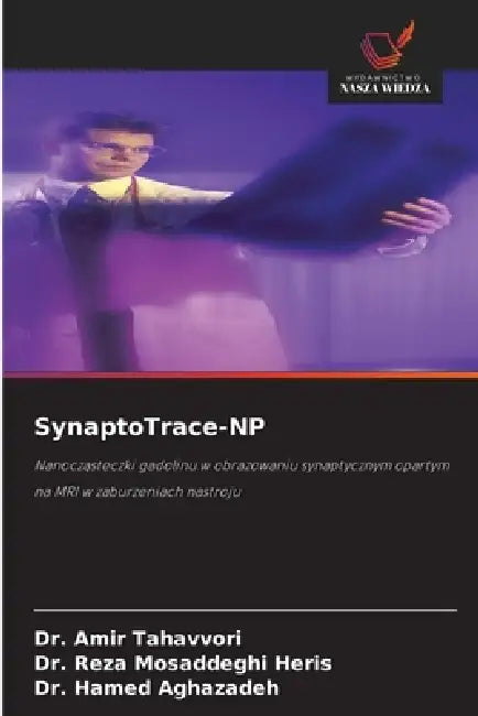 SynaptoTrace-NP by Amir Tahavvori, Reza Mosaddeghi Heris, Hamed Aghazadeh
