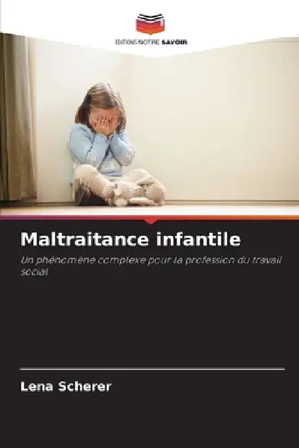 Maltraitance infantile by Lena Scherer