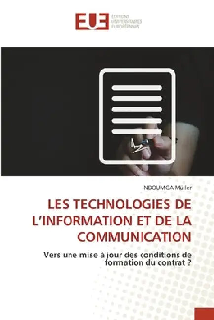 Les Technologies de l'Information Et de la Communication by Ndoumga Müller