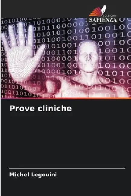 Prove cliniche by Michel Legouini