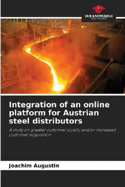 Integration of an online platform for Austrian steel distributors by Joachim Augustin