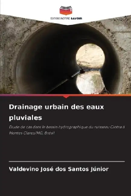 Drainage urbain des eaux pluviales by Valdevino José Dos Santos Júnior